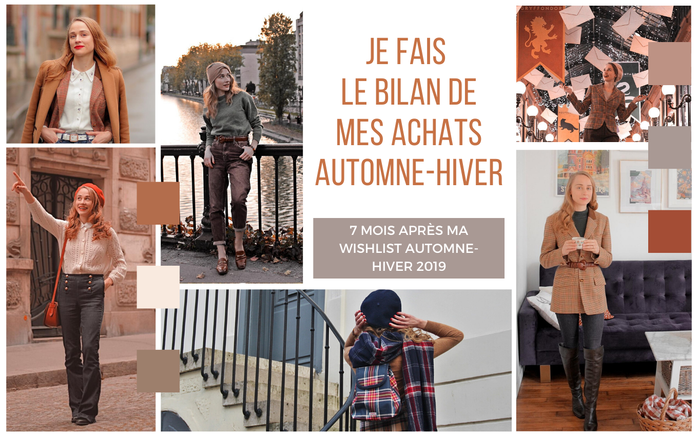 Je fais le bilan de mes achats 7 mois après ma wishlist automne-hiver 2019