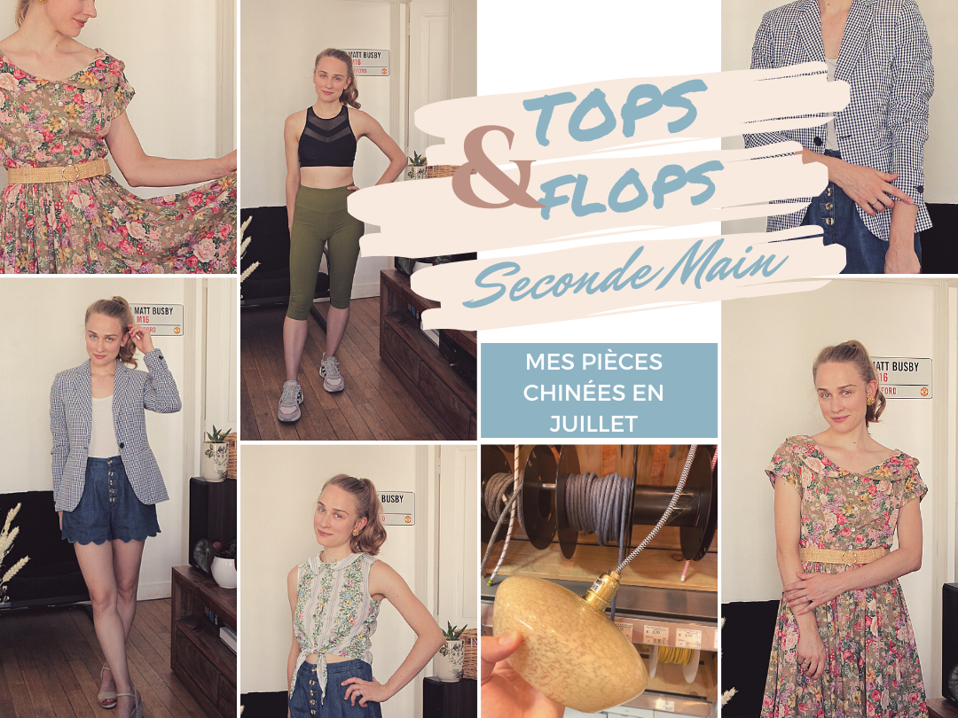 Seconde Main: Tops&Flops #7